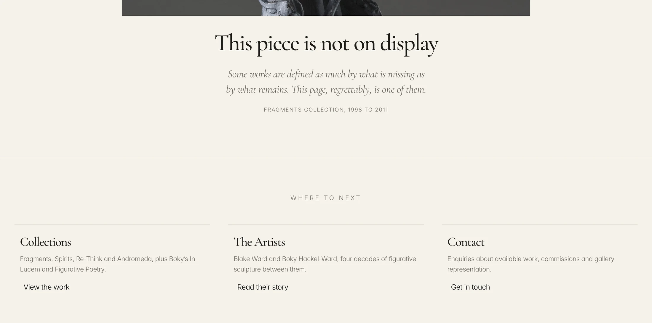The same part on the public site: the headline This piece is not on display, the small heading Where to next, and three columns named Collections, The Artists and Contact.