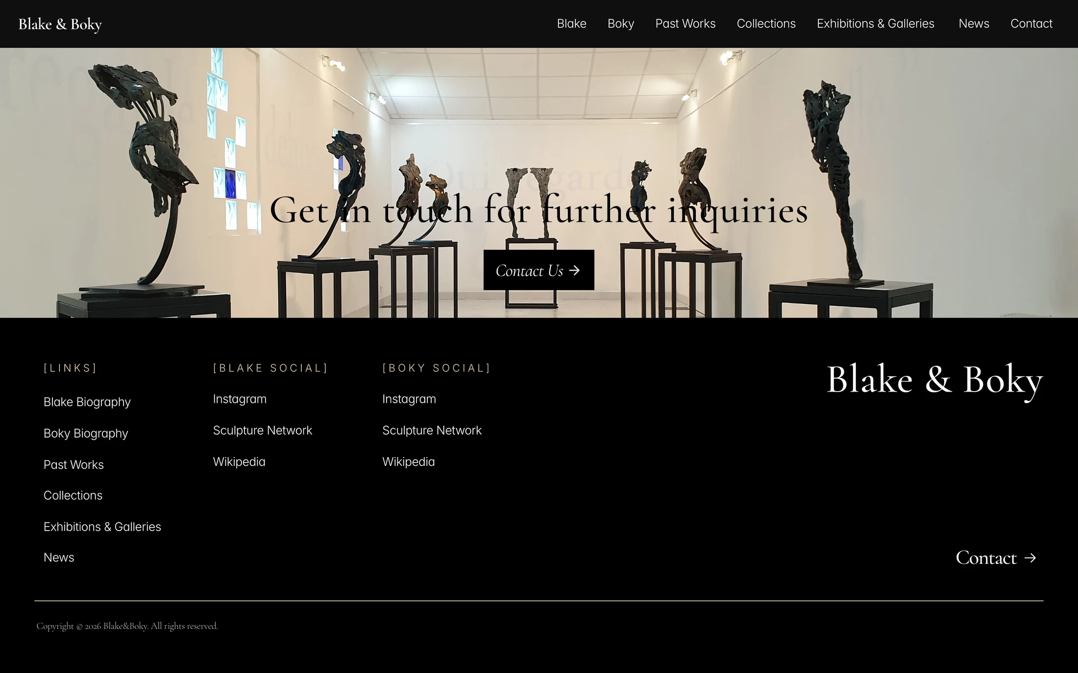 The foot of the Collections page: a wide picture of a white gallery room with dark sculptures on plinths and the line Get in touch for further inquiries with a button, then a black footer with three columns of links and the wordmark Blake & Boky.