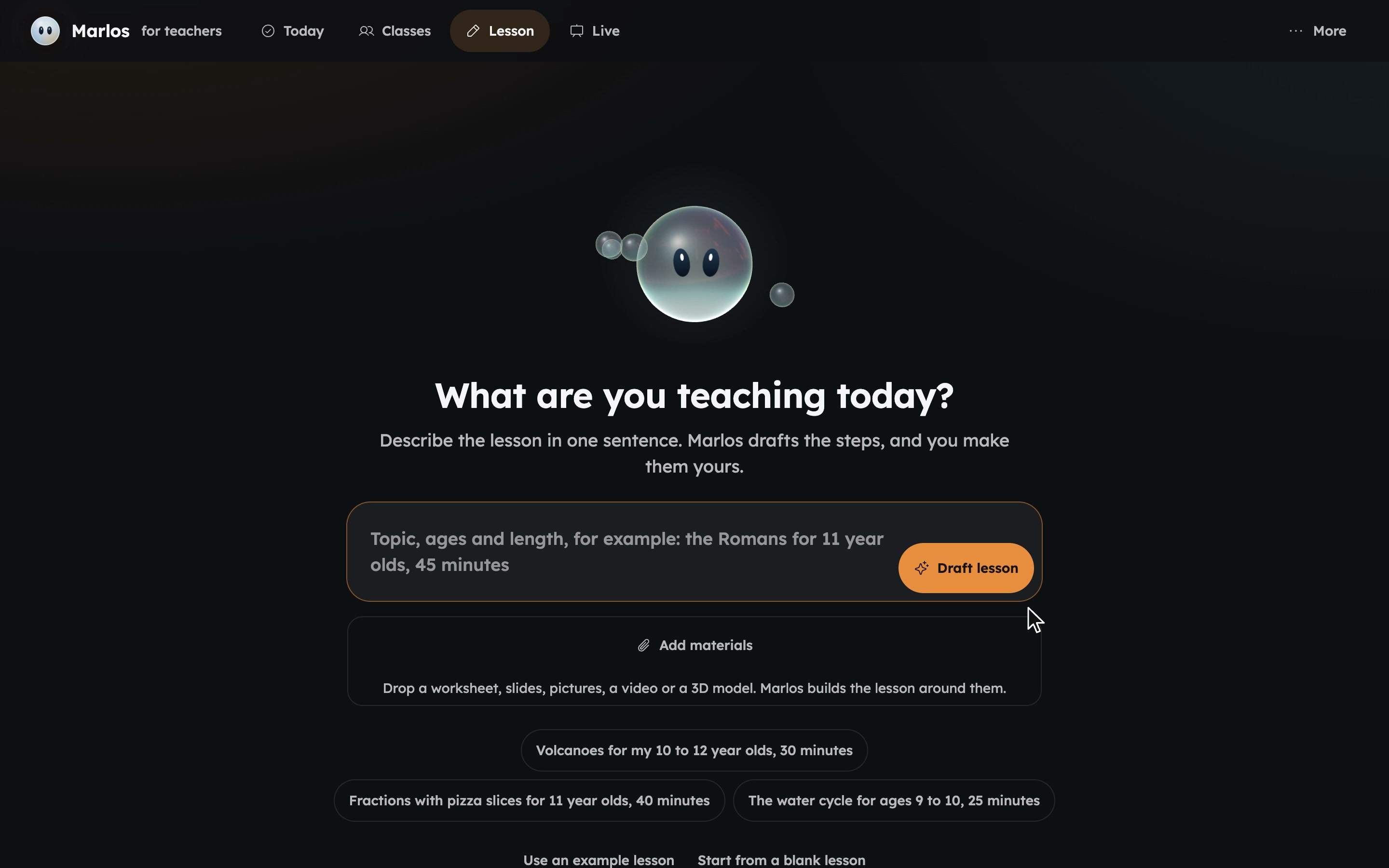 Still of the Marlos teacher console: a dark page with Marlos above the heading What are you teaching today?, a field for one sentence with an orange Draft lesson button, an Add materials area and example lessons below.
