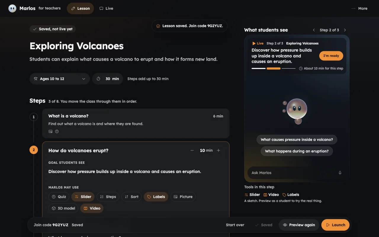 Lesson builder: the lesson Exploring Volcanoes with its goal, age range and length, a list of steps with the tools Marlos may use in each, a live preview of what students see, and the buttons Preview again and Launch.
