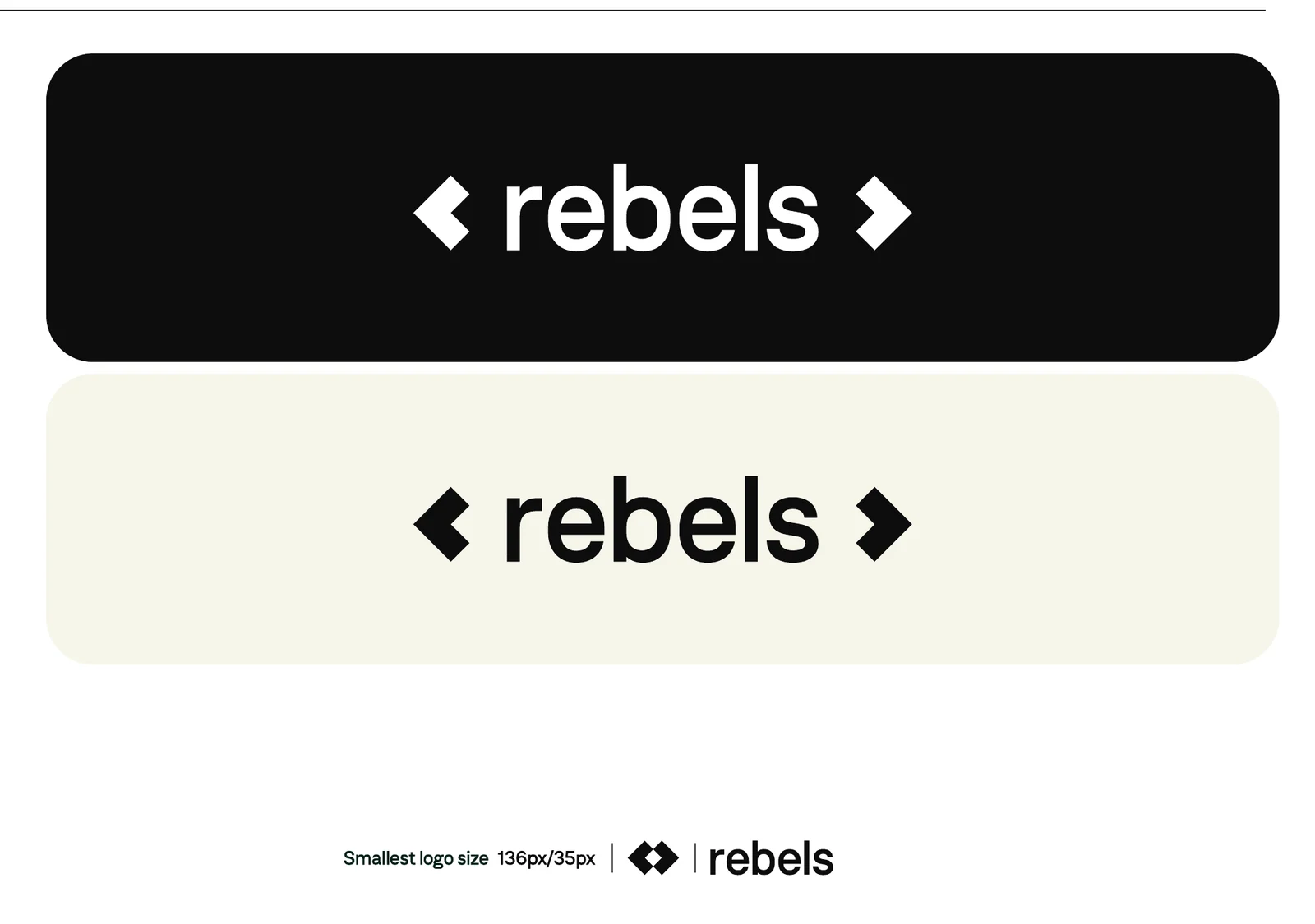The Rebels logo twice, once white on a black panel and once black on an ivory panel: the lower case word rebels between two diamond shaped arrow marks that point outwards. A small line below gives the smallest logo size, 136 by 35 pixels.