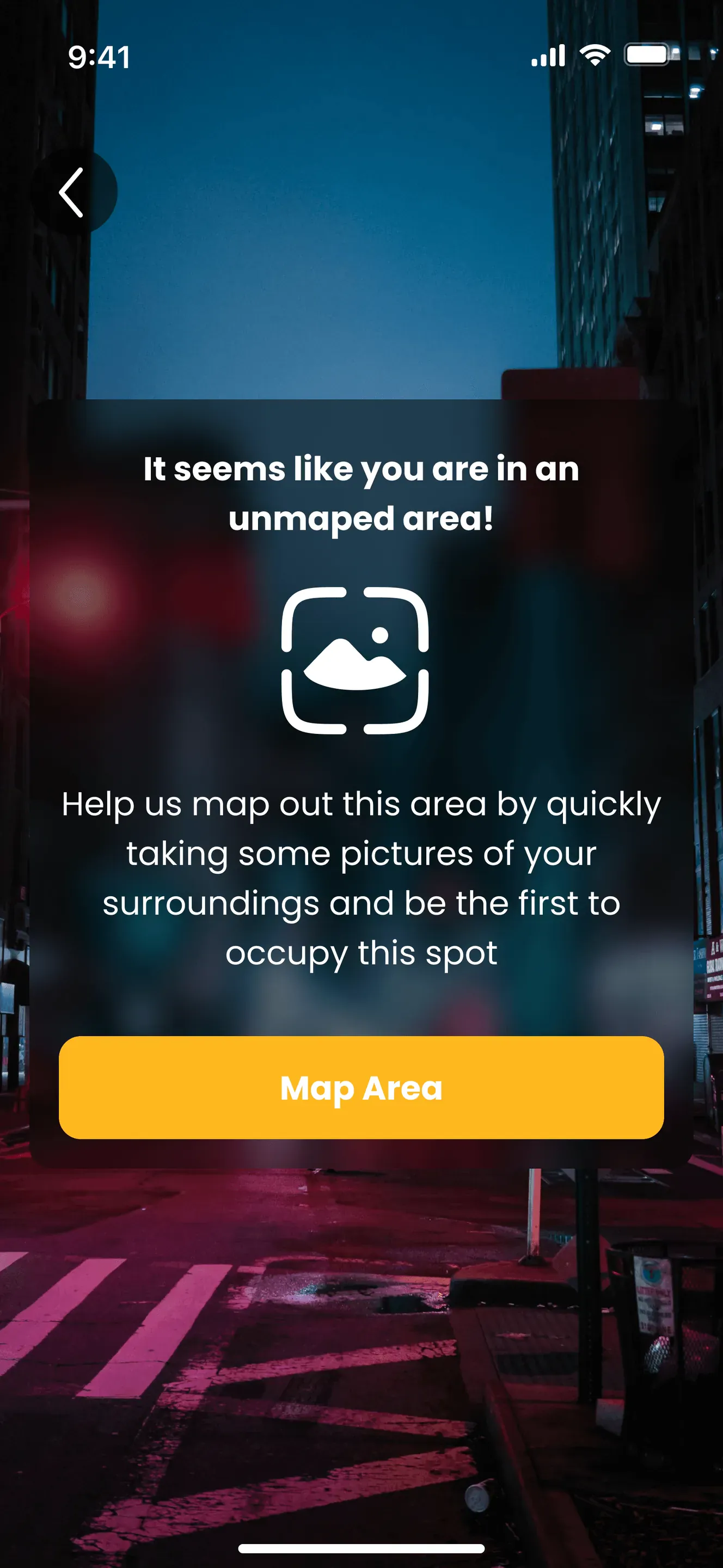 AR camera view with a dialog: It seems like you are in an unmaped area! Help us map out this area by quickly taking some pictures of your surroundings and be the first to occupy this spot. A yellow button reads Map Area.