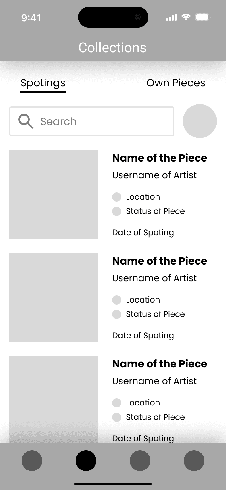Wireframe of the Collections screen: tabs Spotings and Own Pieces, a search field, and a list of grey thumbnails with name of the piece, artist, location, status and date.