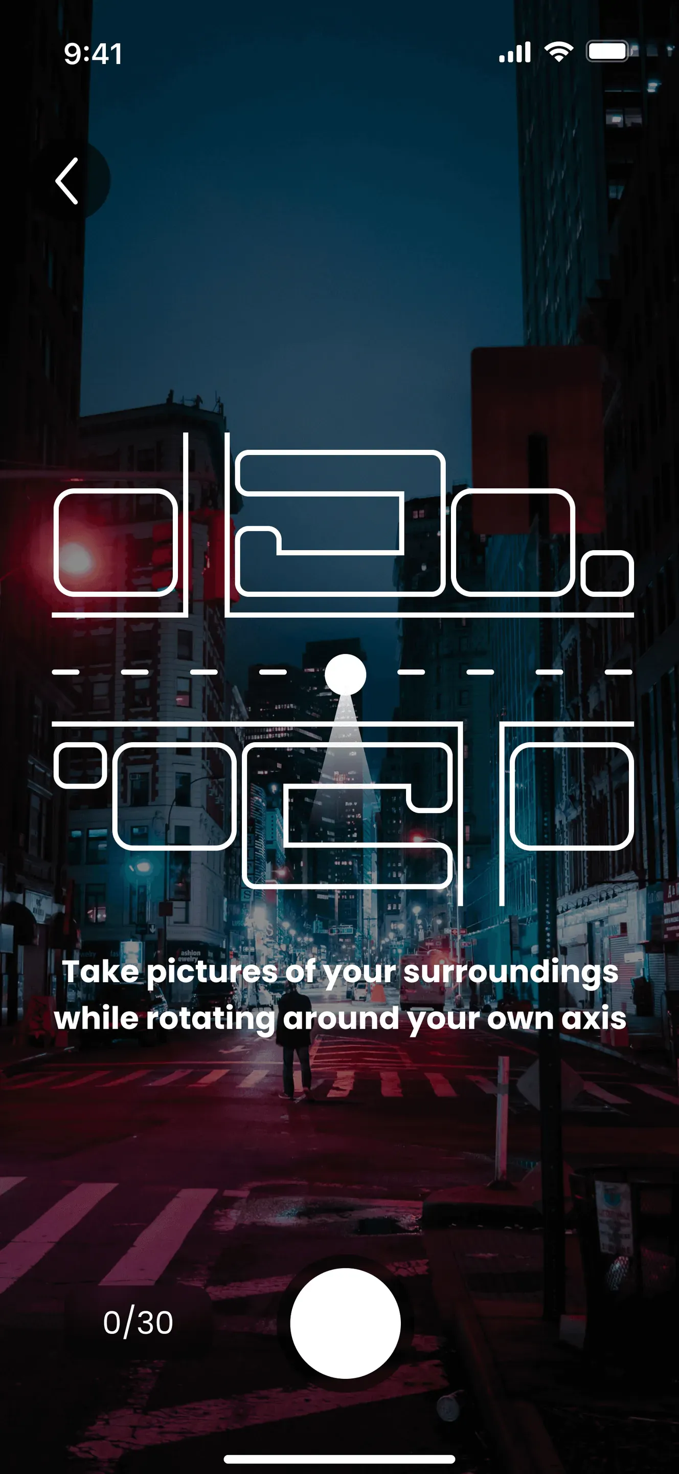 AR camera view with a white line drawing of a street plan and a position marker, the instruction Take pictures of your surroundings while rotating around your own axis, a counter 0/30 and a round white shutter button.