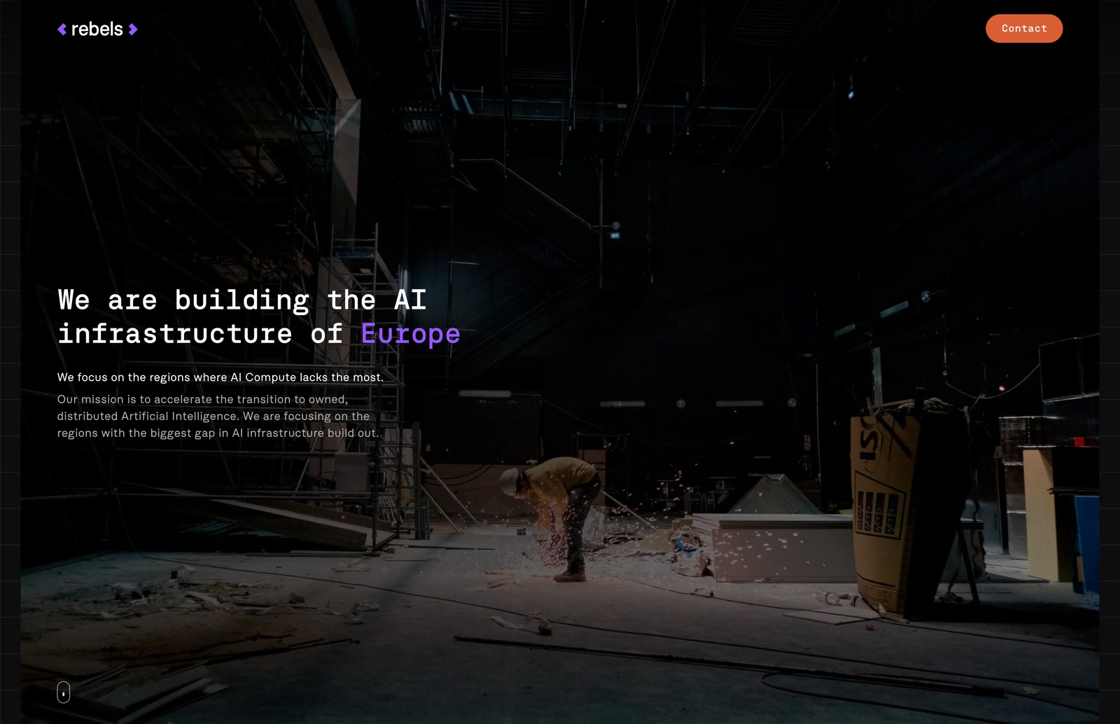 Still of the Rebels website: the Rebels wordmark and an orange Contact button above the headline We are building the AI infrastructure of Europe, over a dark photograph of a hall under construction.